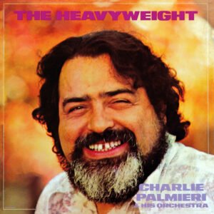 Charlie Palmieri – The Heavyweight