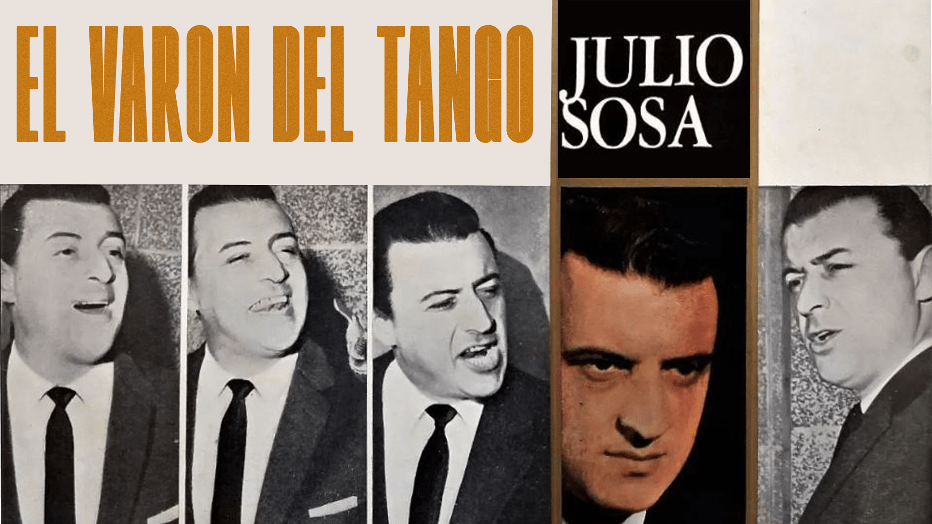 El Último Bastión del Tango Canción: Julio Sosa