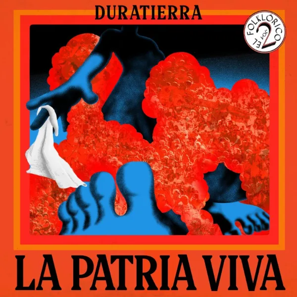 Portada de Duratierra - La Patria Viva - El folklórico Vol.2