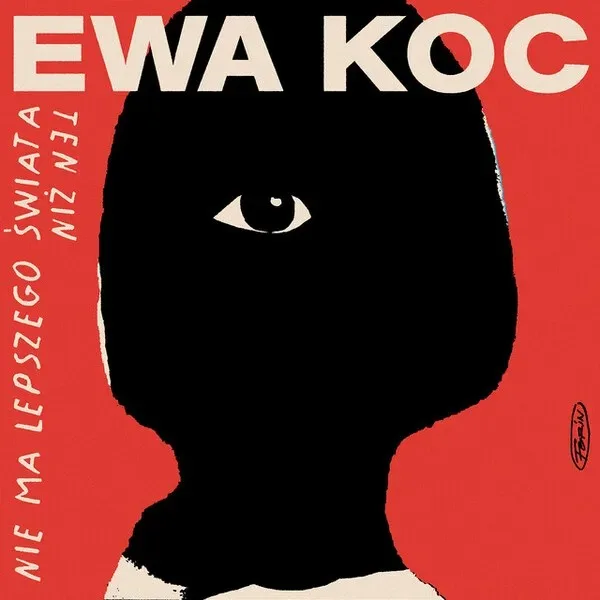Portada de Ewa Koc - Nie ma lepszego świata niż ten